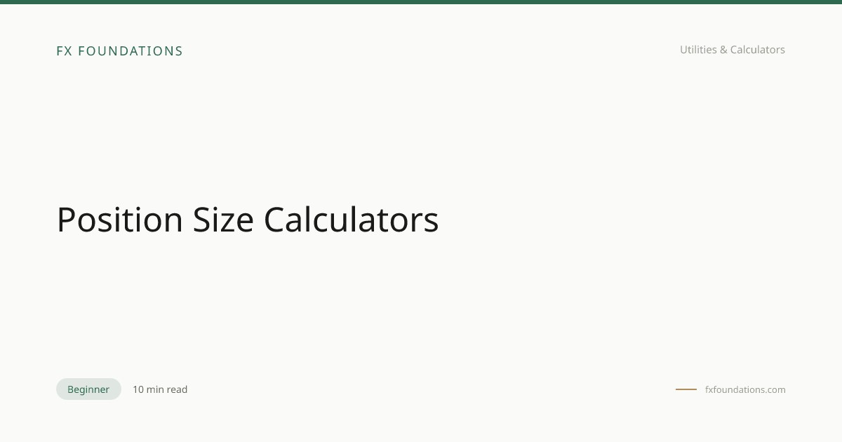 Position Size Calculators | Free Beginner Forex Lesson | FX Foundations